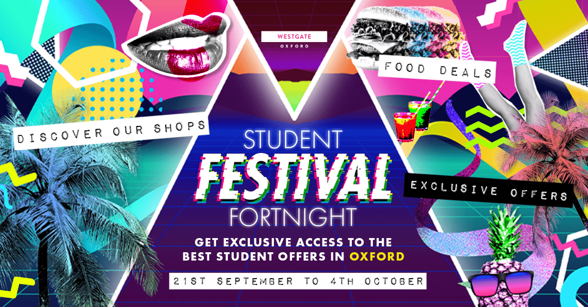 Westgate launches TWO WEEKS of student offers with a Student Festival Fortnight