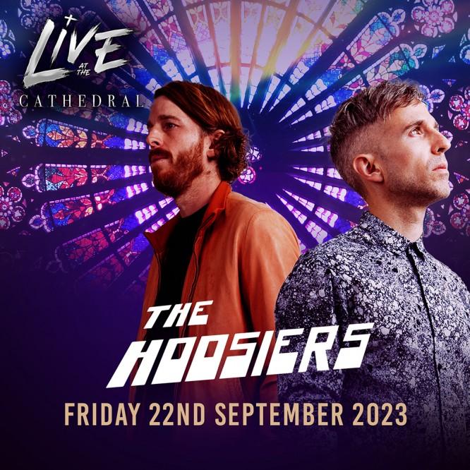 The Hoosiers and Natalie Imbruglia to play at 'Live At The Cathedral' 2023