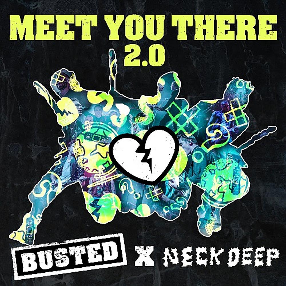 Busted team up with Neck Deep for a new take on the fan favourite ‘Meet You There’