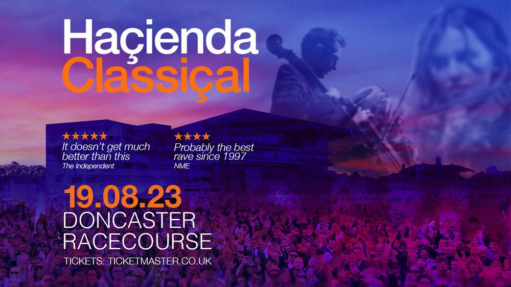 Hacienda Classical to bring its live orchestral show to Doncaster Racecourse