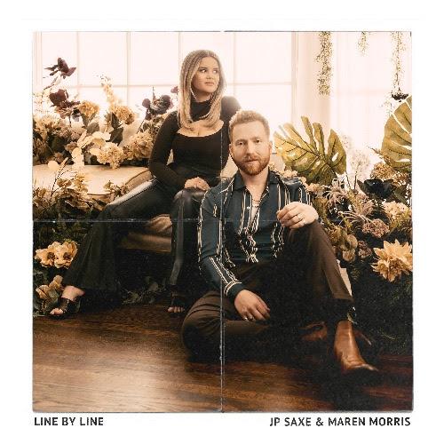 JP SAXE AND MAREN MORRIS RELEASE “LINE BY LINE” - WATCH THE OFFICIAL VIDEO HERE