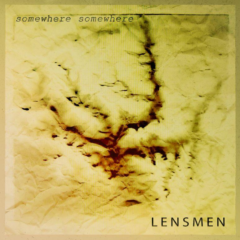 Lensmen Release their LP Somewhere Somewhere