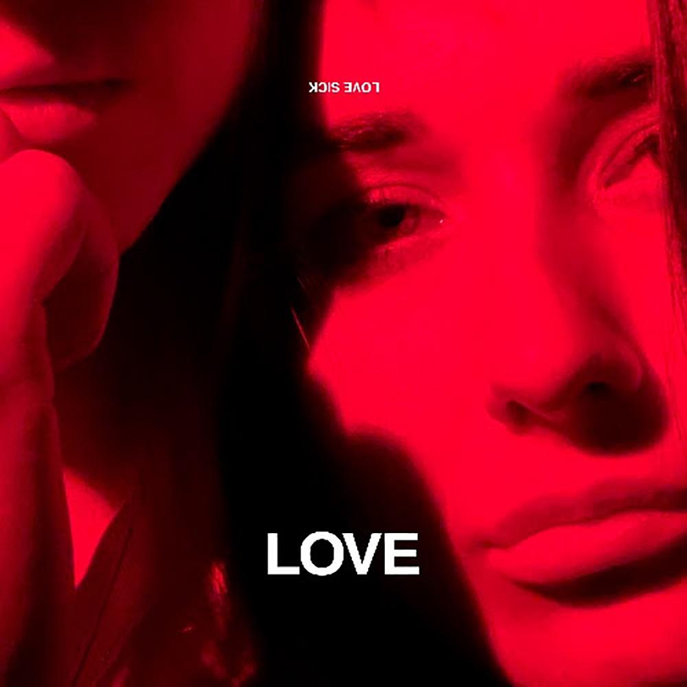 Love Sick new mixtape ‘Love’ out now featuring new song ‘Fuck You, I Love You’