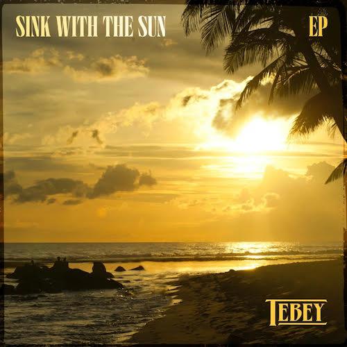 Tebey blast into summer with their new EP Sink With The Sun