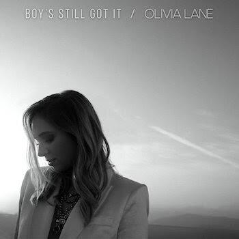 Out Today From Olivia Lane - 'Boy's Still Got It'