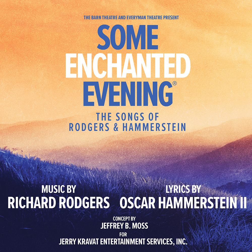 The Barn Theatre and Everyman Theatre announce rural tour for Some Enchanted Evening: The Songs Of Rodgers & Hammerstein