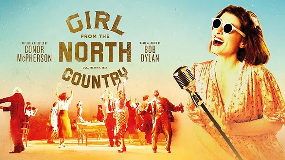 Experience the legendary songs of Bob Dylan in 'Girl from the North Country'