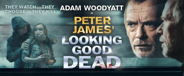 Looking Good Dead starring Adam Woodyatt