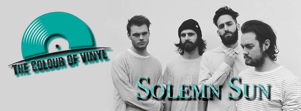 Our friends over at The Colour Of Vinyl sat down with folk rock turned alternative chargers stars Solemn Sun