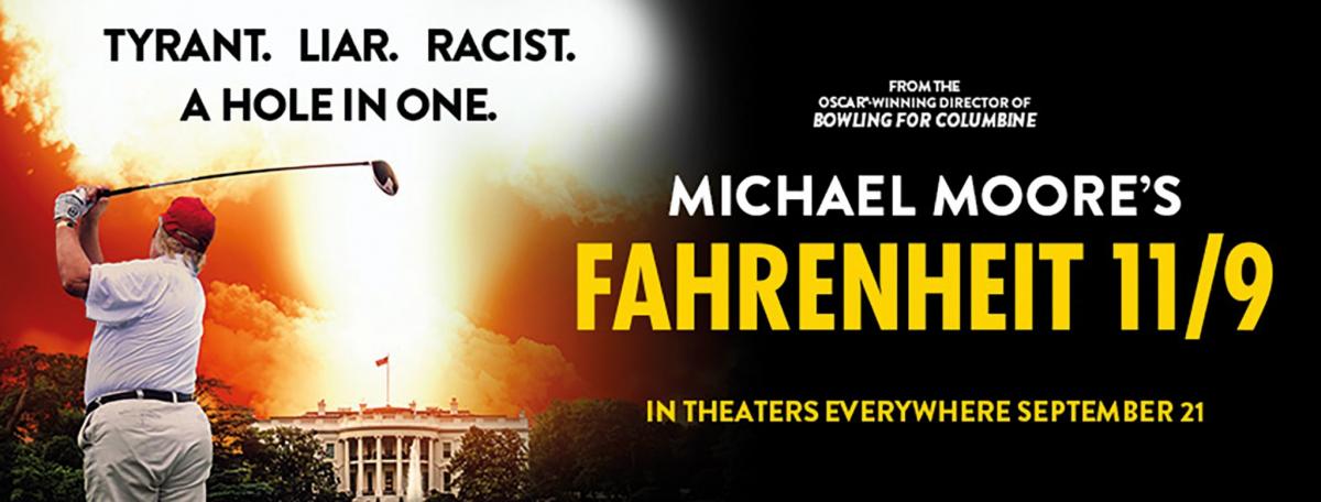 Film review: Michael Moore's 'Fahrenheit 11/9 will light a fire under your arse'