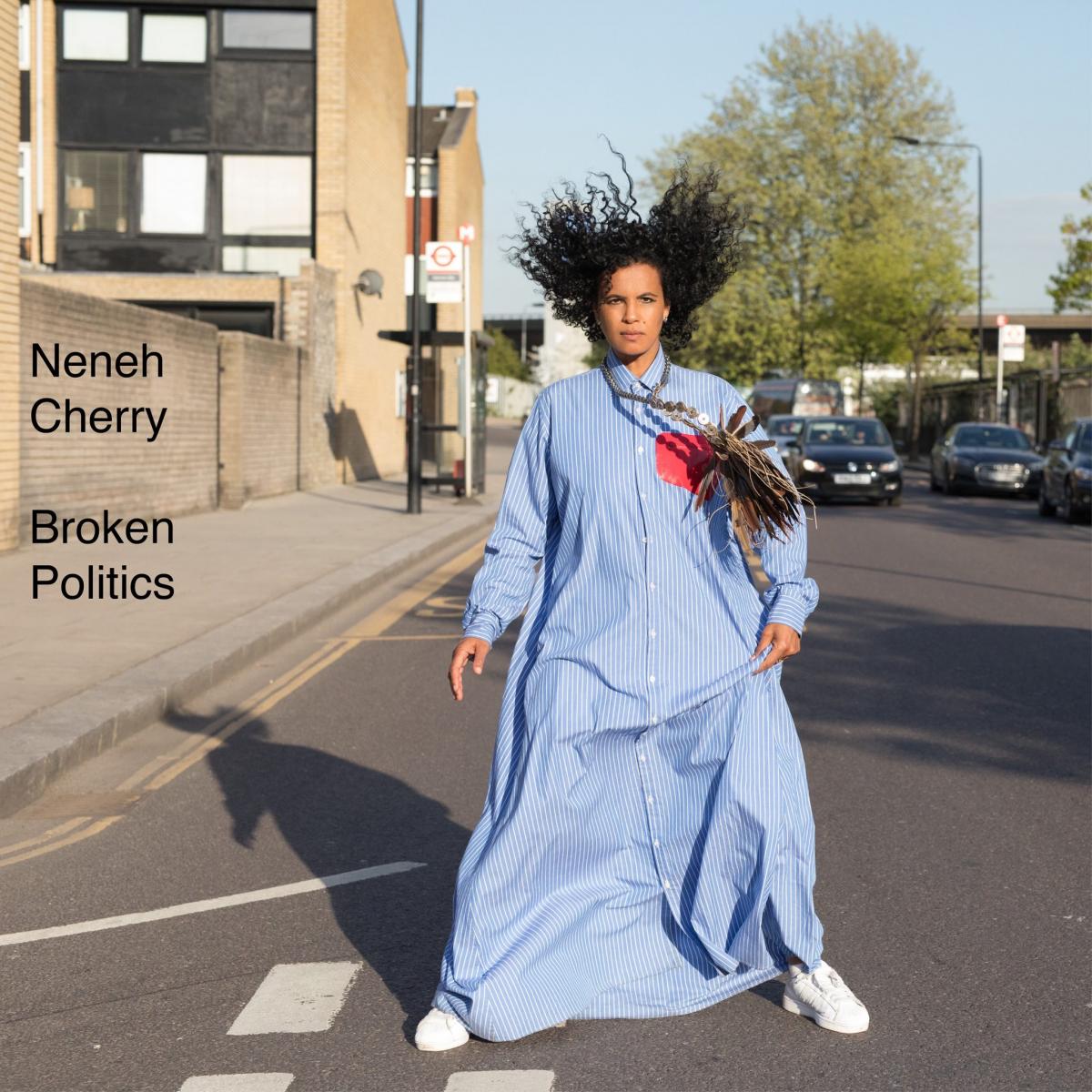 Out now: Neneh Cherry's brand new album 'Broken Politics '
